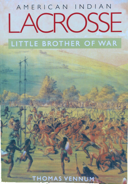 Book - Lacrosse American Indian Little Brother of War